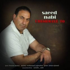 Saeed Nabi – Cheshmaye To